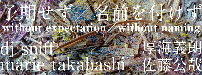 [CONCERT] Without expectation, Without naming